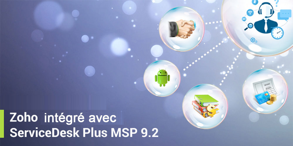 ServiceDeskPlus msp intégration avec les applications zoho