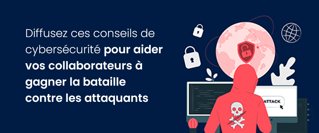 10 conseils de cybersécurité incontournables pour les débutants 10 conseils de cybersécurité incontournables pour les débutants