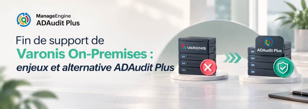 Fin de support de Varonis On Premises